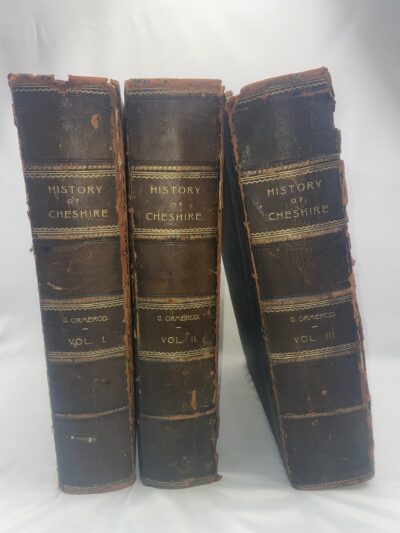 The History of The Country Palatine and City of Chester – 1882 – 3 VOLUMES – George Ormerod